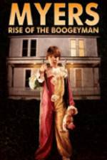 Watch Myers Rise of the Boogeyman 2011 Movie2k