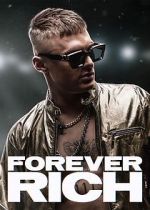 Watch Forever Rich Movie2k