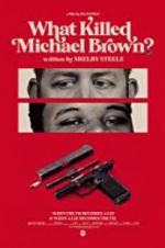 Watch What Killed Michael Brown? Movie2k