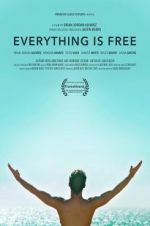 Watch Everything is Free Movie2k