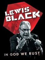 Watch Lewis Black: In God We Rust Movie2k
