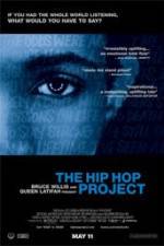 Watch The Hip Hop Project Movie2k