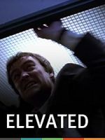 Watch Elevated Movie2k