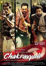 Watch Chakravyuh Movie2k