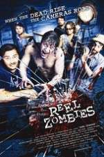 Watch Reel Zombies Movie2k