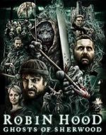 Watch Robin Hood: Ghosts of Sherwood Movie2k