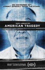 Watch 3801 Lancaster: American Tragedy Movie2k