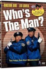 Watch Who's the Man Movie2k