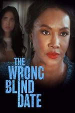 Watch The Wrong Blind Date Movie2k