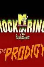 Watch The Prodigy - Live Rock Am Ring Movie2k