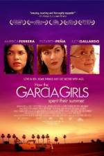 Watch How the Garcia Girls Spent Their Summer Movie2k