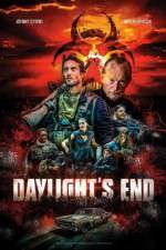 Watch Daylight's End Movie2k