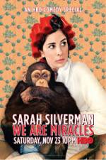 Watch Sarah Silverman We Are Miracles Movie2k