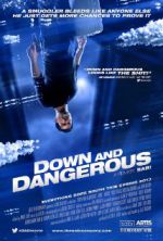 Watch Down and Dangerous Movie2k