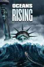 Watch Oceans Rising Movie2k