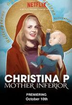 Watch Christina P: Mother Inferior Movie2k