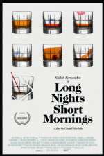 Watch Long Nights Short Mornings Movie2k