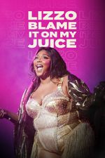 Watch Lizzo: Blame It on My Juice Movie2k