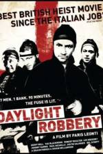 Watch Daylight Robbery Movie2k