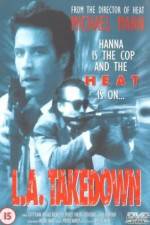 Watch L.A. Takedown Movie2k