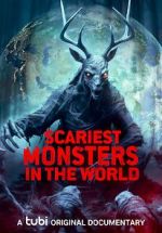 Watch Scariest Monsters in the World Movie2k