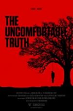 Watch The Uncomfortable Truth Movie2k