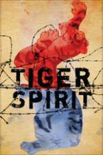 Watch Tiger Spirit Movie2k