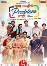 Watch Mala Kahich Problem Nahi Movie2k