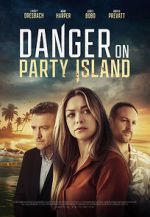 Watch Danger on Party Island Movie2k