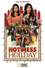 Watch Hot Mess Holiday Movie2k