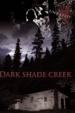 Watch Dark Shade Creek Movie2k