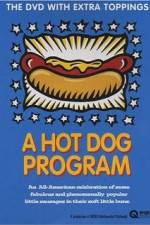 Watch A Hot Dog Program Movie2k