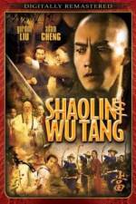 Watch Shao Lin And Wu Dang Movie2k