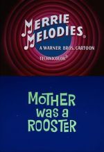 Watch Mother Was a Rooster (Short 1962) Movie2k