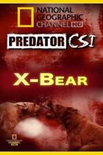 Watch Predator CSI X-Bear Movie2k