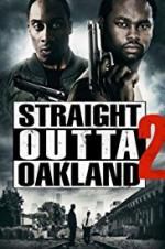 Watch Straight Outta Oakland 2 Movie2k