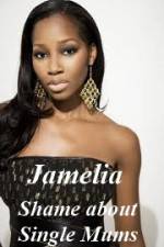 Watch Jamelia - Shame about Single Mums Movie2k