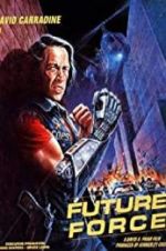 Watch Future Force Movie2k