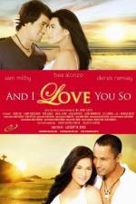 Watch And I Love You So Movie2k