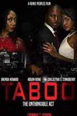 Watch Taboo-The Unthinkable Act Movie2k