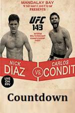 Watch Countdown to UFC 143 Diaz vs Condit Movie2k