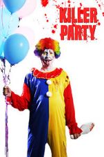 Watch Killer Party Movie2k