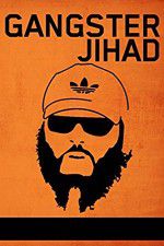 Watch Gangster Jihad Movie2k