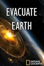 Watch Evacuate Earth Movie2k