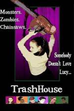 Watch TrashHouse Movie2k