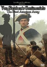 Watch Von Steuben\'s Continentals: The First American Army Movie2k