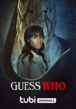 Watch Guess Who Movie2k