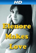 Watch Elenore Makes Love Movie2k