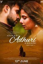 Watch Hamari Adhuri Kahaani Movie2k