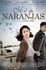 Watch Miel de naranjas Movie2k